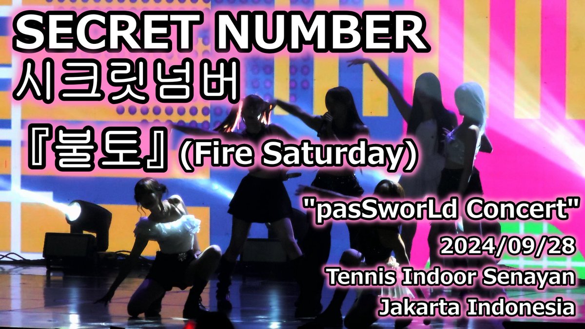 154_iko's tweet photo. 昨日のlive、YouTubeにアップ

SECRET NUMBER 시크릿넘버
pasSworLd Concert

Tennis Indoor Senayan
Jakarta Indonesia

Who Dis?
https://t.co/1SLY0O24UN

독사 DOXA
https://t.co/MQDjewlsSO

불토 Fire Saturday
https://t.co/zbMSHoT8y1

#SecretNumber #시크릿넘버
#SECRETNUMBER_pasSwoLd https://t.co/6NRGD6sEqx