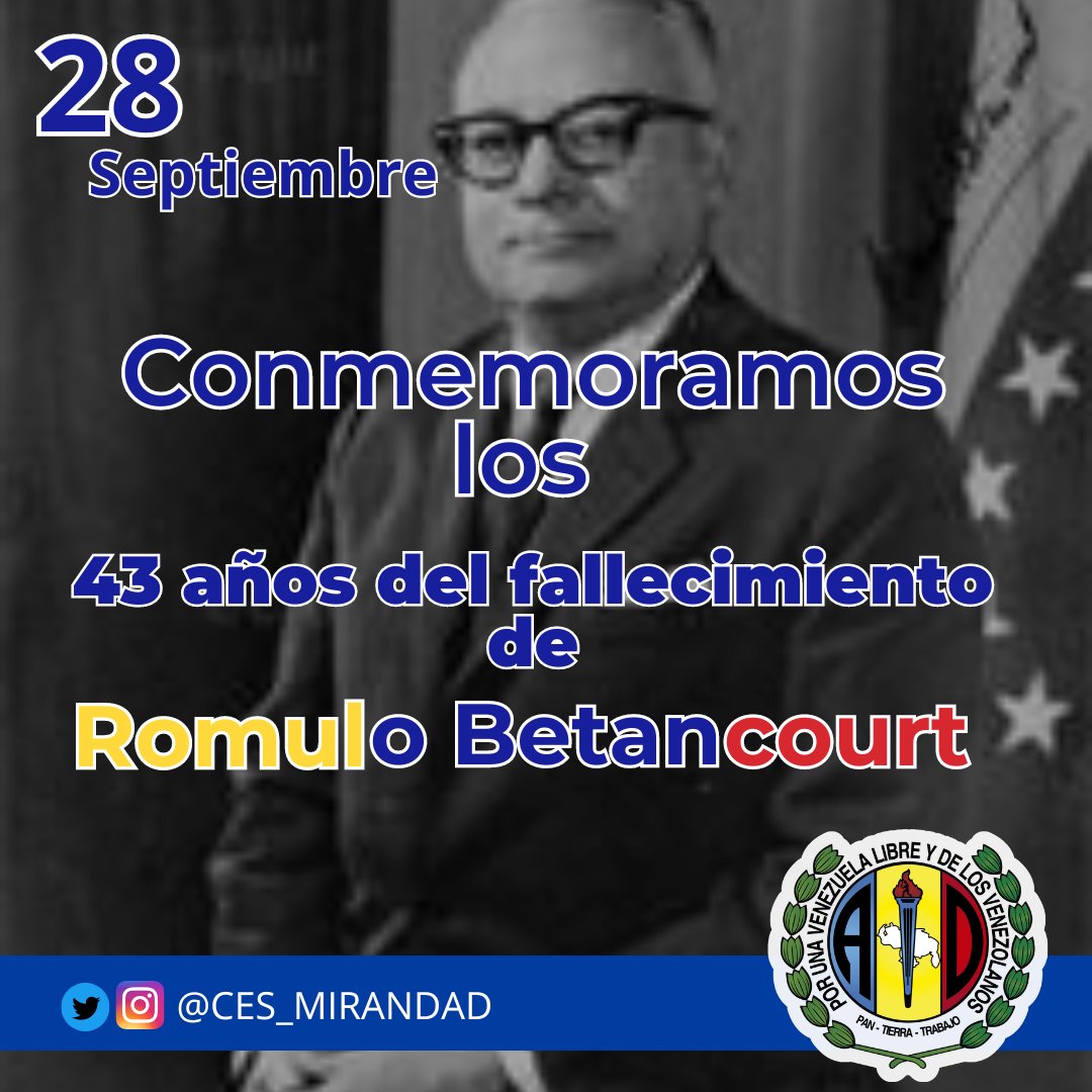 Don Rómulo Betancourt "Si la dictadura estruja nuestra voluntad contra las piedras,se gastan las piedras pero no se gasta la voluntad... La voluntad del pueblo se impone siempre."
#28Sept
#RomuloBetancourt
