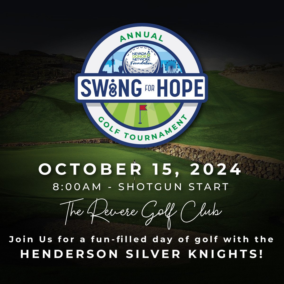 NVDonor's tweet image. We&apos;d like to invite you to @NVDonor Foundation&apos;s 2024 #SwingForHope Golf Tournament With The @HSKnights! It will take place on October 15, 2024, at The Revere Golf Club with a shotgun start at 8:00 A.M. Learn more: hubs.li/Q02RrxMc0 #DonateLife #HendersonSilverKnights