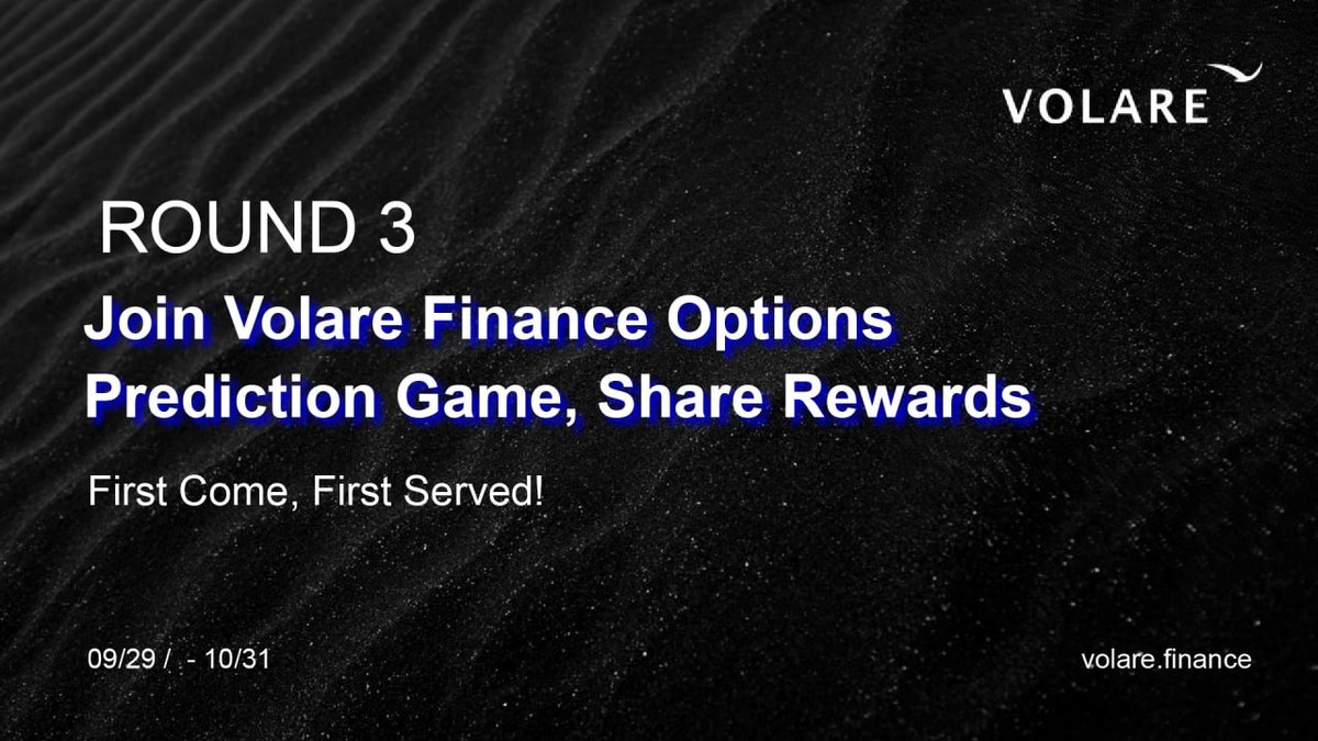 🚀 Round 3 is here! 🔥 The #VolareFinance Options Prediction Game continues with even more USDT rewards and points! 💸
Be one of the first 500 players to join this risk-free, 100% FREE-to-play game.

Join Now: app.galxe.com/quest/VolareFi…

The top 40 users with the highest total