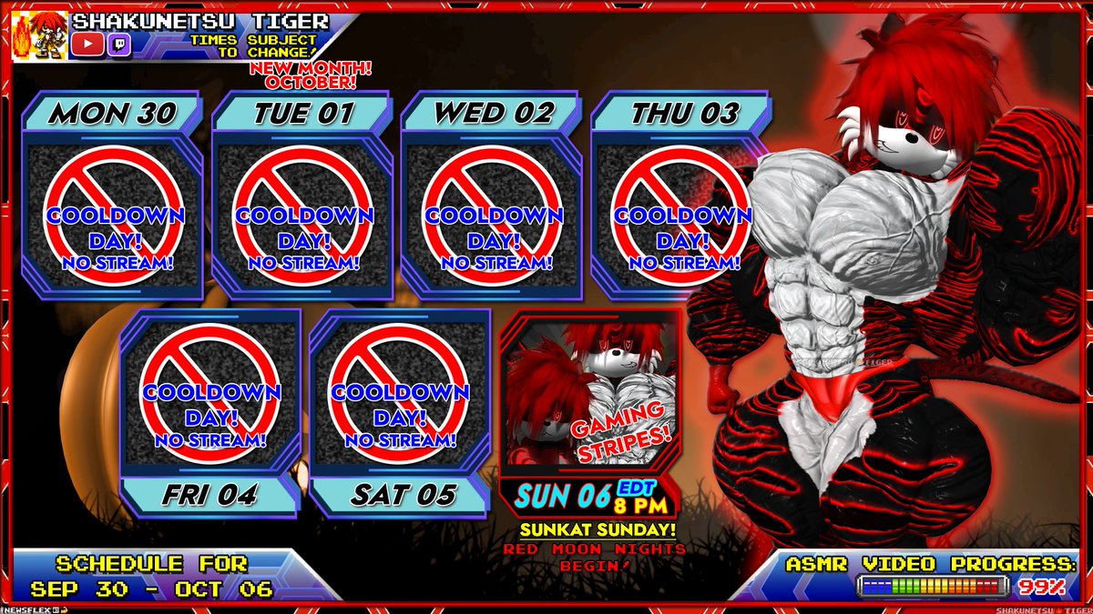 ShakunetsuTiger's tweet photo. YO #Coolkats n' #vtubers 😎🐅

Your #Buff #Muscle #Tiger here with this week's Youtube Community #NEWSFLEX📰💪 #schedule &amp; Update! 

🔴🌕 RED MOON NIGHTS, CRIMSON FORMS RETURNS &amp; #SPOOKYSTRIPES ART BEGINS NEXT WEEK!👻🎃😱

https://t.co/jJSmJhSuKs https://t.co/6iQ0lNTykg