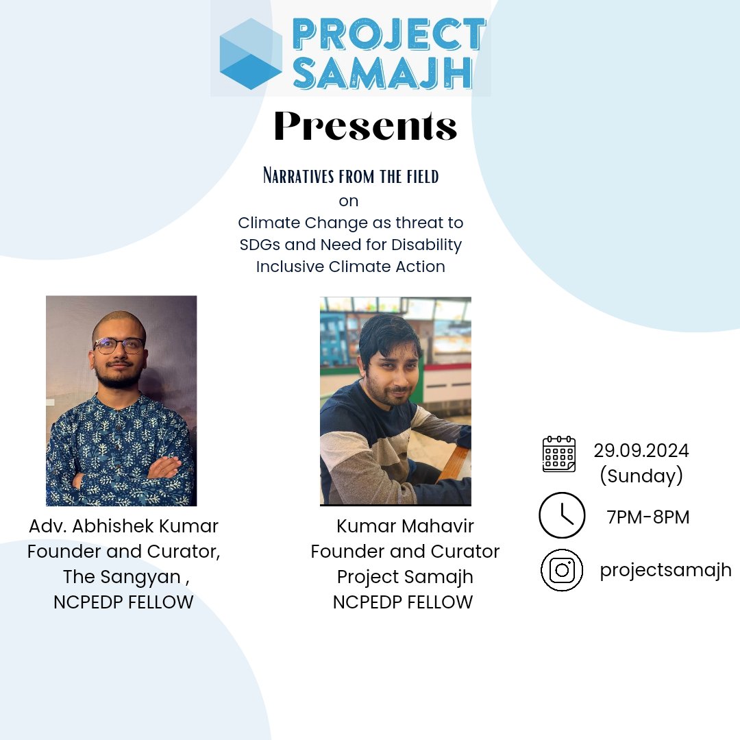 ProjectSamajh's tweet photo. 1/ Join us for an insightful Project Samajh IG Live with Adv. Abhishek Kumar, founder of The Sangyan and  a young voice on the intersection of law, environment, and disability!

 Climate change poses a significant threat to the Sustainable Development Goals (SDGs). https://t.co/jyYvRy9cca