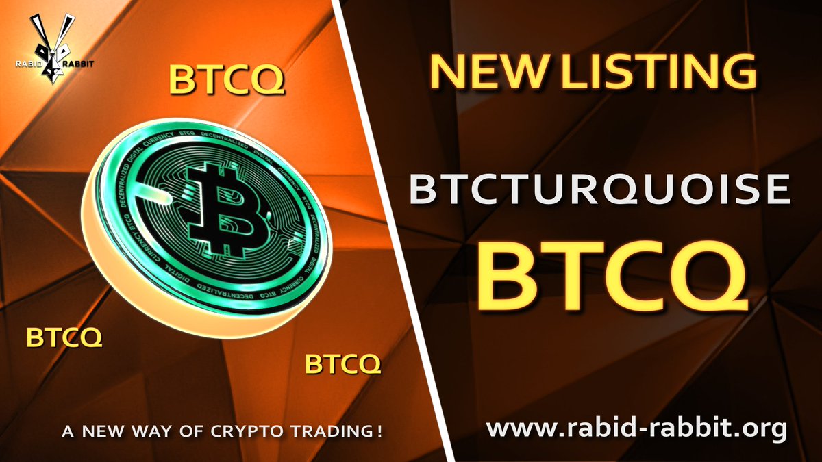 RR_exchange's tweet photo. 🚀NEW LISTING🚀 #BTCQ #BTCturquoise
📈Trading Pair: BTCQ/USDT📈
⏬Available Now!⏬
https://t.co/rN6UHX9jiD
#RR_exchange #BTCQ #BTCturquoise #USDT #BTC #rabidrabbit #crypto #exchange #trading #cryptocurrency #newlisting https://t.co/GuCFpCvGpa
