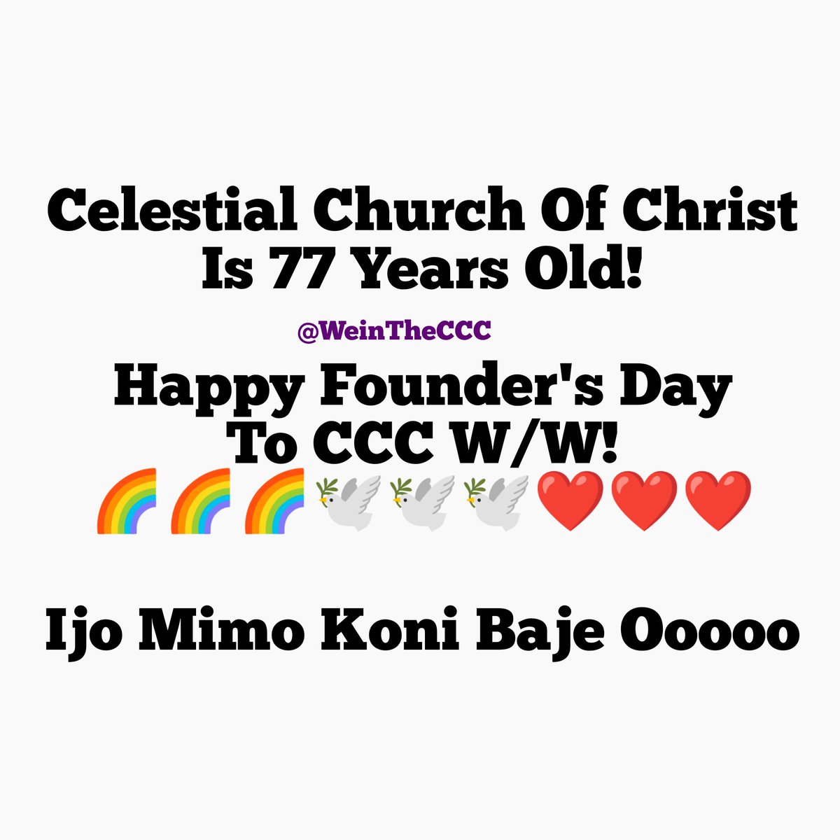 WeInTheCCC's tweet photo. Celestial Church Of Christ Is 77 Years Old!
Happy Founder's Day To CCC W/W!
πππποΈποΈποΈβ€οΈβ€οΈβ€οΈ
Ijo Mimo Koni Baje Ooooo
#CCCAt77 https://t.co/OPF2NP1c9c