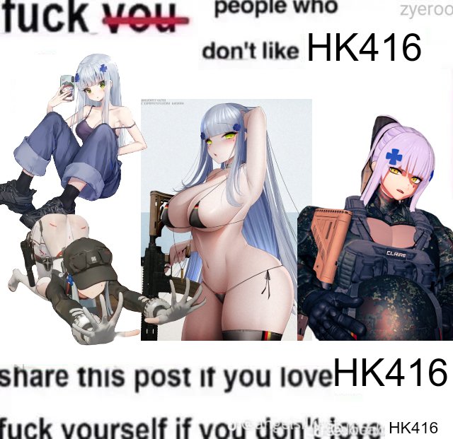 #GirlsFrontline You should... LOVE HK416! NOW!!!