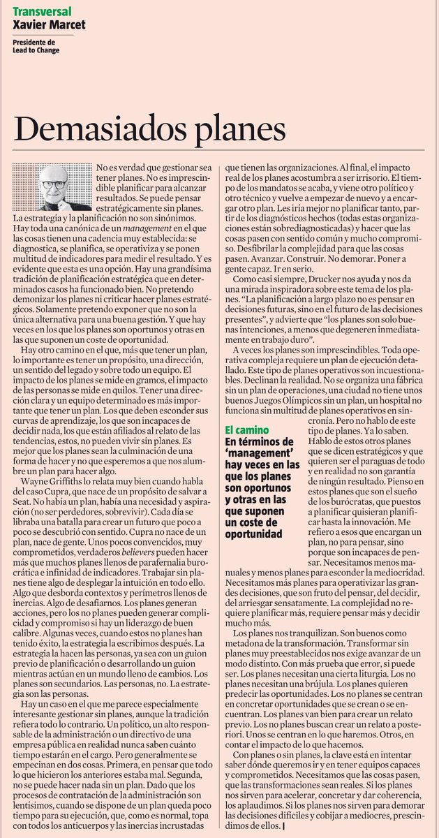 Lo importante es tener un propósito, una dirección, un sentido del legado y sobre todo un equipo [...] La estrategia son las personas [...] Desfibrilar la complejidad para que las cosas pasen. Avanzar. Construir. No demorar. Poner a gente capaz. Ir en serio.
<a href="/XavierMarcet/">Xavier Marcet</a>