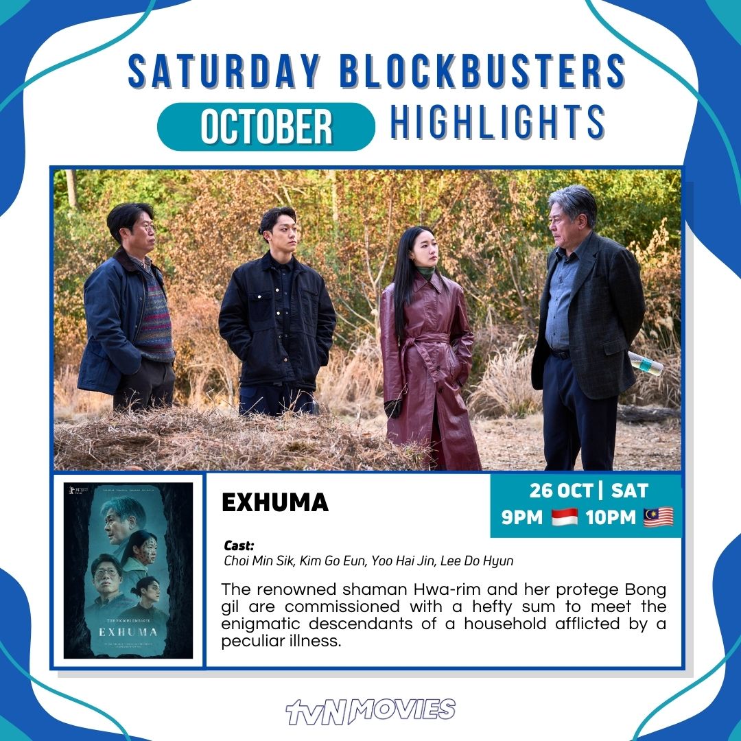 tvN_Movies's tweet photo. Embark on a thrilling adventure with #tvNMovies this October! 🎃✨

9PM 🇮🇩 10PM 🇲🇾
5 Oct #HelloGhost
12 Oct #FatalIntuition
19 Oct #BottomOfTheWater
26 Oct #Exhuma

#HomeOfKoreanBlockbusters #헬로우고스트 #그놈이다 #물귀신 #파묘 #차태현 #최민식 #김고은 #유해진 #이도현 https://t.co/1CNdwRGVLA
