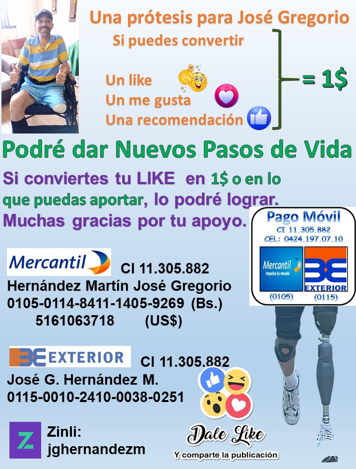 Con el permiso previo y agradecimiento anticipado, por ayúdame publicando el siguiente Servicio Público:

#UnaPrótesisparaJoséGregorio
#NuevosPasosdeVida
<a href="/ApoyoMontanero/">Apoyo Montañero Altos de Parque Caiza (AMAPC)</a> <a href="/DojoParqueCaiza/">Dojo Parque Caiza</a> <a href="/ParqueCaiza/">Parque Caiza</a> <a href="/ParqueCaizaHoy/">Parque Caiza Hoy</a> <a href="/ParqueCaizaRed/">Parque Caiza</a> <a href="/ZonasPqCaiza/">Zonas Parque Caiza</a> <a href="/SoyParqueCaiza/">Parque Caiza</a> <a href="/VistaDaymar/">Vista Daymar</a>