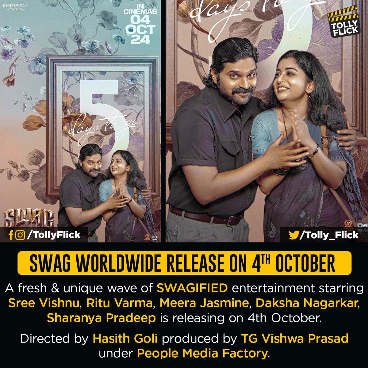 Tolly_Flick's tweet photo. A fresh &amp; unique wave of SWAGIFIED entertainment starring #SreeVishnu, #RituVarma, #MeeraJasmine, #DakshaNagarkar, #SharanyaPradeep is releasing on 4th October.

Directed by #HasithGoli produced by #TGVishwaPrasad under #PeopleMediaFactory. https://t.co/qfRKiuBAKh