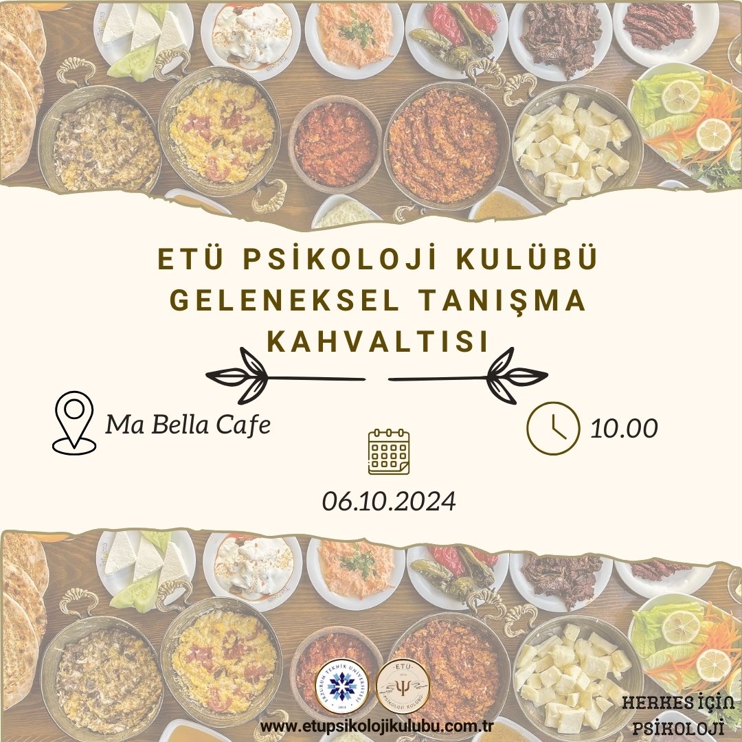 Psikoloji Kulübü Tanışma Kahvaltısı
6 Ekim'de Ma Bella Kafe'de buluşuyoruz!Psikoloji Kulübü olarak düzenleyeceğimiz bu etkinlikte yeni arkadaşlıklar kurabilir, kulüp faaliyetlerimizi paylaşabilir ve keyifli bir kahvaltının tadını çıkarabilirsiniz
Yemek ücreti:Kişi başı 170 TL