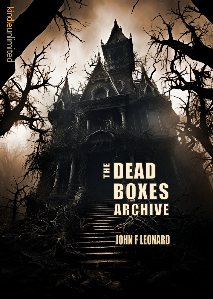 john_f_leonard's tweet image. seven #HorrorStories to shiver your spine
✴️ The Dead Boxes Archive ✴️
UK amzn.to/3TKZmIj US amzn.to/4gCbFRb

#DarkFiction #QuietHorror #KindleHorror #KindleUnlimitedHorror #Horror #Apocalypse #ApocalypticHorror #HorrorNovels #KindleUnlimited #ChillingFiction #KU
