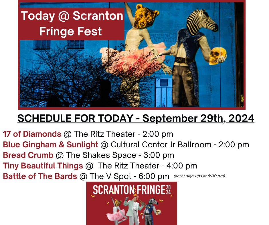 Join us today at the 2024 #ScrantonFringe Festival!

Visit scrantonfringe.org for tickets and more info -