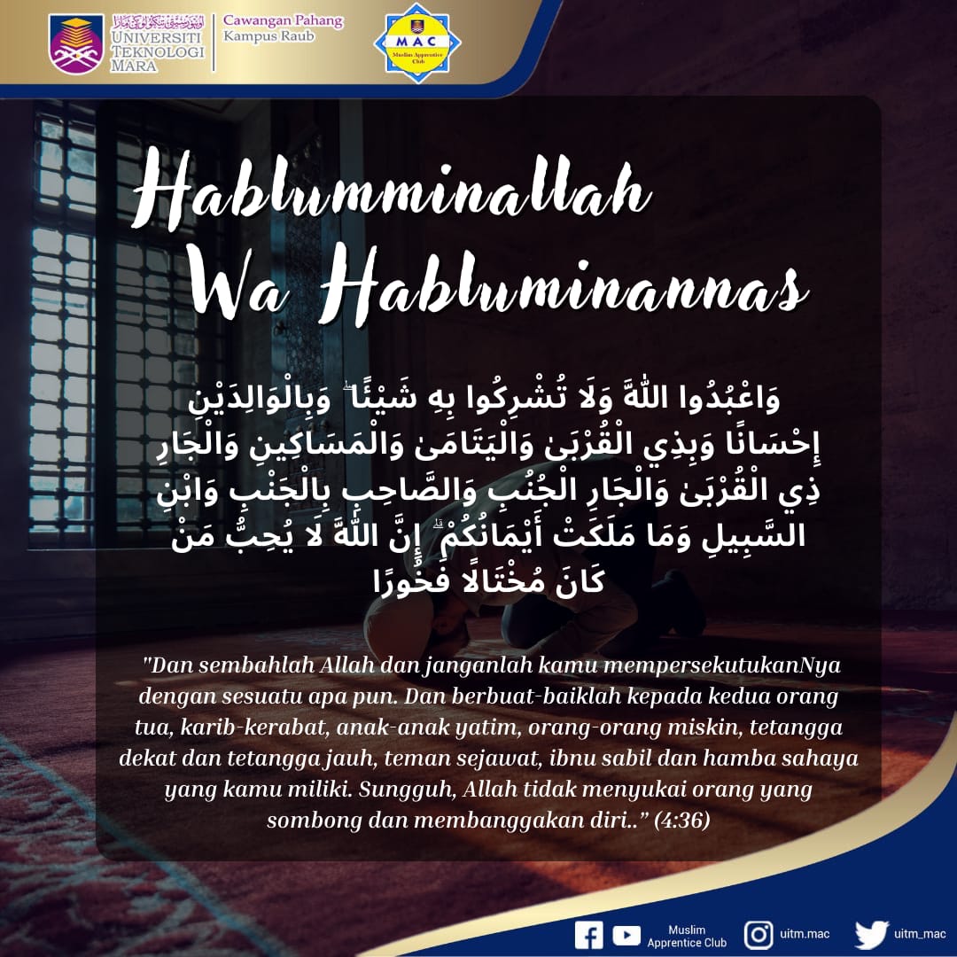 uitm_mac's tweet photo. *HABLUM MINNALLAH WA HABLUM MINNANAS*✨

"Hablum minallah" dan "hablum minannas" adalah konsep dalam Islam yang berkaitan dengan hubungan, baik dengan Tuhan mahupun sesama manusia. https://t.co/1pgQG51w72