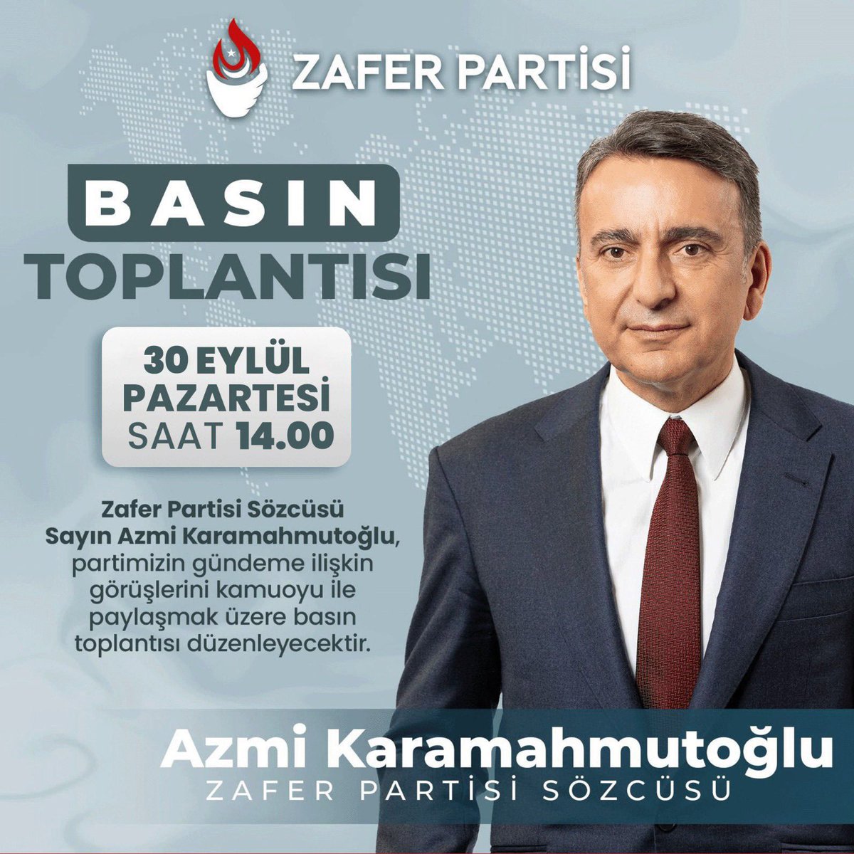zaferpartisi's tweet photo. Parti Sözcümüz Azmi Karamahmutoğlu, yarın (30 Eylül Pazartesi) saat 14.00'te Zafer Partisi Genel Merkezi'nde gerçekleştireceği basın toplantısında partimizin gündeme ilişkin görüşlerini kamuoyu ile paylaşacaktır.
🗓️ 30 Eylül Pazartesi
⏰ 14.00
📍Zafer Partisi Genel Merkezi https://t.co/JcYixtmGTp