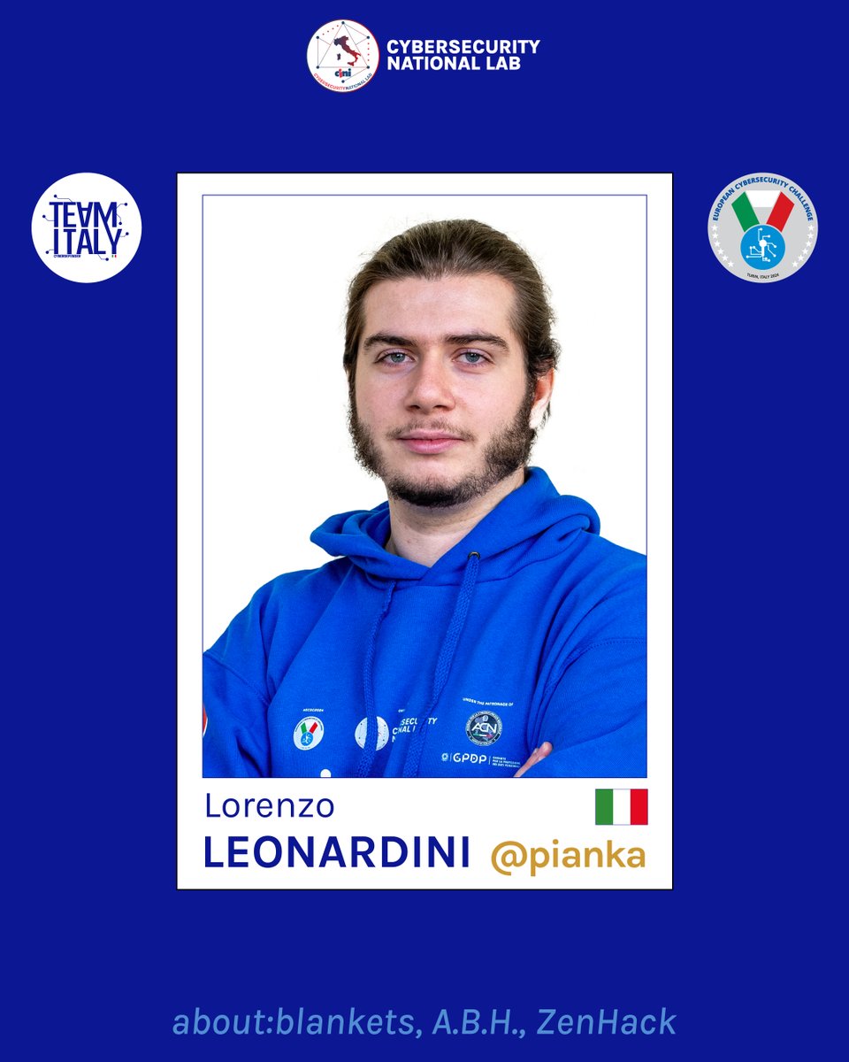 🇮🇹 Lorenzo Leonardini aka pianka
🏅 Finalista CyberChallengeIT 2021
🏅 CyberChallengeIT 2018
🔙 TeamItaly 2023, 2022
🚩 about:blankets + A.B.H. + ZenHack

🇪🇺 <a href="/ecsc2024/">ECSC2024</a>
📆 8-11 october 2024
📍 Turin, Italy

#ECSC2024 #CyberTeamItaly #CyberSecurity

teamitaly.eu