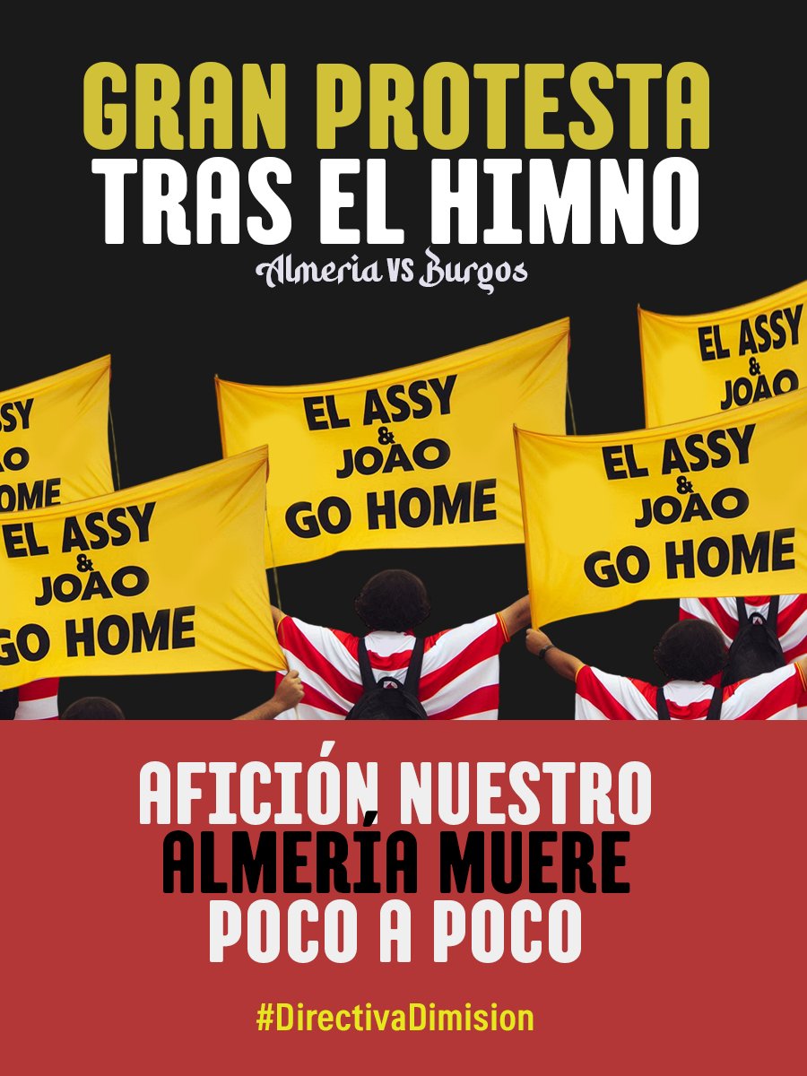 PÁSALO ‼️

GRAN PROTESTA DE LA AFICIÓN en el #AlmeriaBurgos del próximo sábado a las 18.30h, tras cantar el himno a capella.

🪧Imprime tu cartel #ElASSYyJOAOGoHome y llévatelo.