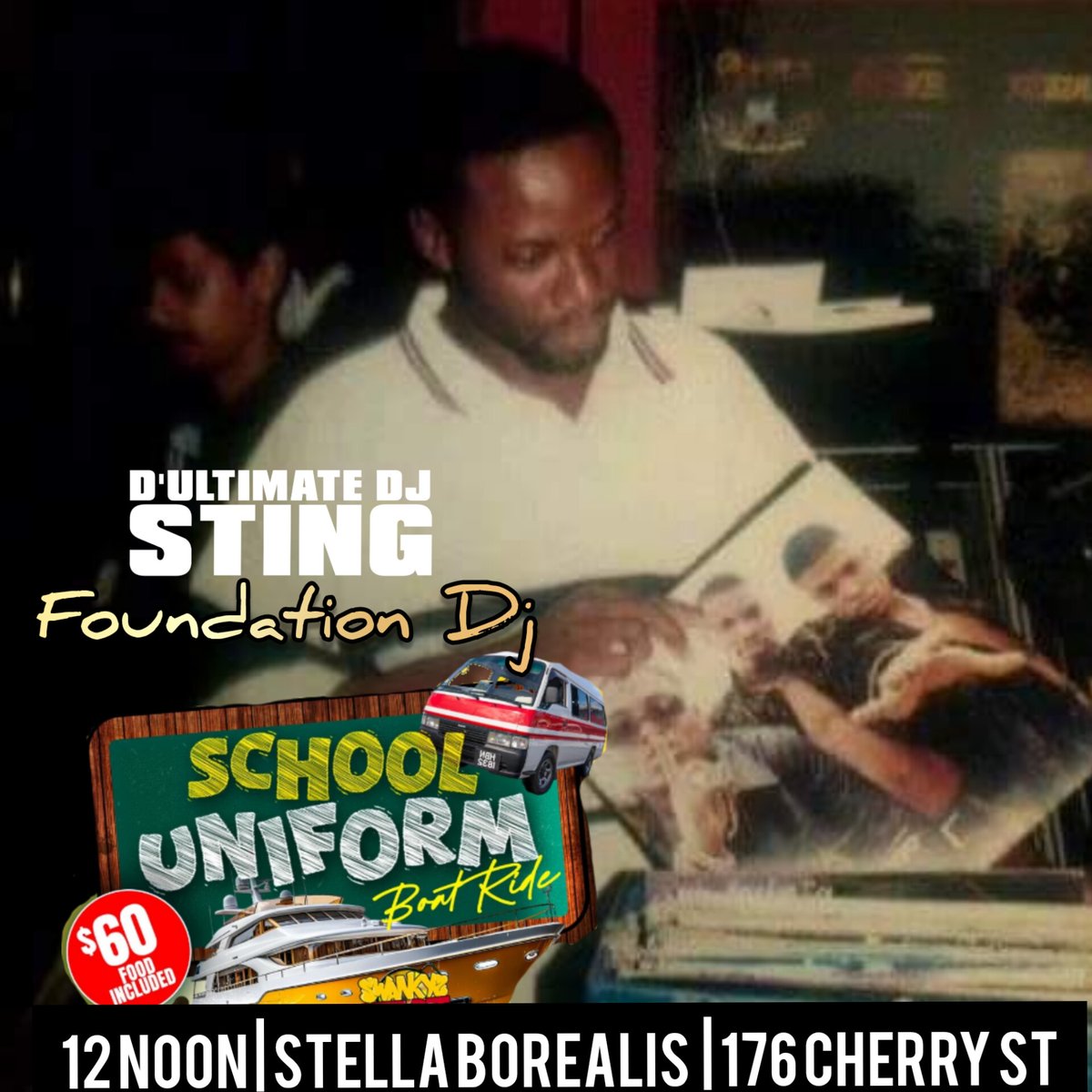 THIS AFTERNOON 🚨
Allyuh join me and my @swankyshotpot family 
for the SCHOOL UNIFORM Boatride 
12noon | Stella Borealis | 176 Cherry St 
I will be digging in the crates!! Taking you to Maxi Taxi Dub / Cassette days! #IYKYK 😎📽🎬🔥🔥🔥