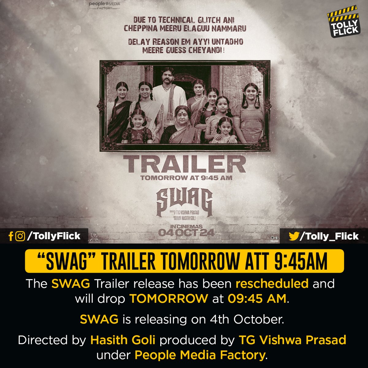 Tolly_Flick's tweet photo. The #SWAG Trailer release has been rescheduled and 
will drop TOMORROW at 09:45 AM.

SWAG is releasing on 4th October.

Directed by #HasithGoli produced by @vishwaprasadtg under @peoplemediafcy

@sreevishnuoffl @riturv #meerajasmine @DakshaOfficial #sharanyapradeep #TollyFlick https://t.co/3WvZEXWyOo