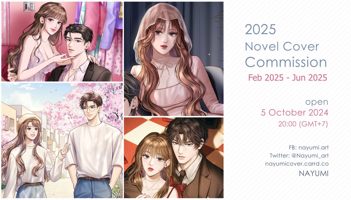 [Please Retweet 🙏💕]

✨ แจ้งรายละเอียด Commission ปกนิยายปี 2025 เดือน ก.พ.-มิ.ย. ✨
📍 เปิดให้จองวันเสาร์ที่ 5 ตุลา เวลา 20.00 ผ่านฟอร์ม *ลงฟอร์มโพสต์ใหม่*
🧾 เรทและรายละเอียดคอมมิชชั่น nayumicover.carrd.co

- รับจำนวน 16 คิว 
- 1 คนจองได้ 2 คิว  
- 1 คิว สามารถจองได้ 1 ปก