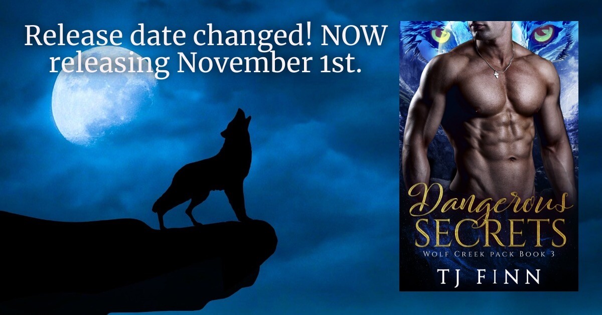 The release of Dangerous Secrets has been postponed until November 1st. There has been some delays outside of my control so I've decided to postpone the release to deal to be able to do justice to the story. Thank you for understanding.