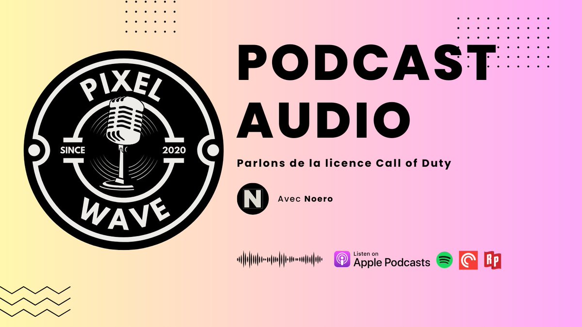 PiixelWave's tweet photo. 🎙️ L'épisode 6 de Pixel Wave est enfin dispo en podcast !
Cette fois, on parle de Call of Duty avec @ImNoero 
Écoute-le dès maintenant en audio sur :
🔹 Spotify
🔹 Apple Podcast
👉 https://t.co/jOqW2WQjg1
#Podcast #PixelWave #CallOfDuty #Gaming #Spotify #ApplePodcast 🎧 https://t.co/eifz2UjNSH