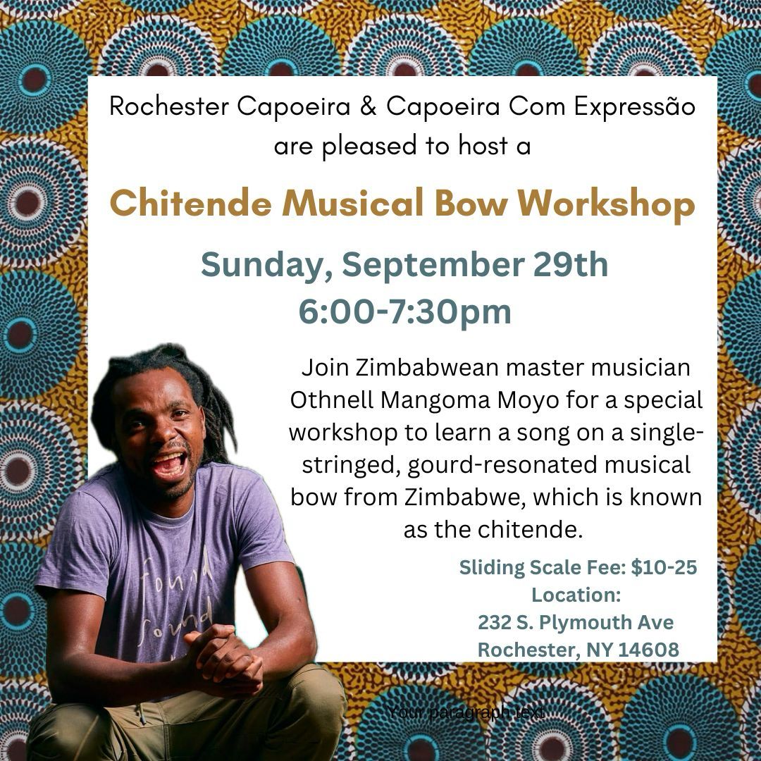 Othnell Mangoma Moyo (@othnellmoyo) on Twitter photo Tonight in Rochester, NY! Teaching Chitende Music Bow from Zimbabwe & Mozambique. Join me for an evening of Southern African rhythms and melodies! #ChitendeMusic #ZimMusic #RochesterNY #MusicWorkshop Tonight in Rochester, NY! Teaching Chitende Music Bow from Zimbabwe & Mozambique. Join me for an evening of Southern African rhythms and melodies! #ChitendeMusic #ZimMusic #RochesterNY #MusicWorkshop