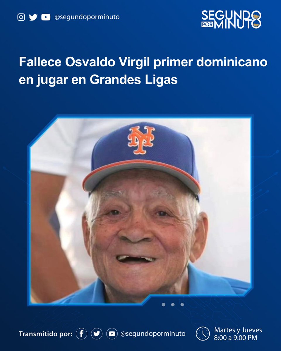 Fallece a sus 92 años "El Orégano" Osvaldo Virgil, fue el primer dominicano en jugar en Grandes Ligas el 23 de septiembre de 1956.

Con la entrada de Virgil a Grandes Ligas abrió las puertas de un movimiento cultural y social que desencadenó el éxito del béisbol para el país.