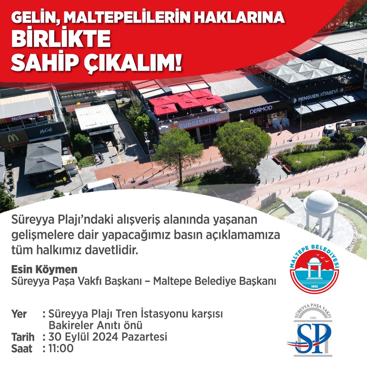 MALTEPE KAMUOYUNA AÇIK ÇAĞRIMIZDIR:
GELİN, MALTEPELİLERİN HAKLARINA BİRLİKTE SAHİP ÇIKALIM!
 
Değerli Maltepeliler,

Mülkiyeti Süreyya Paşa Vakfı’na ait olan Süreyya Plajındaki alışveriş alanını, kesinleşmiş mahkeme kararları doğrultusunda 19.07.2024 tarihinde İcra Müdürlüğü eli