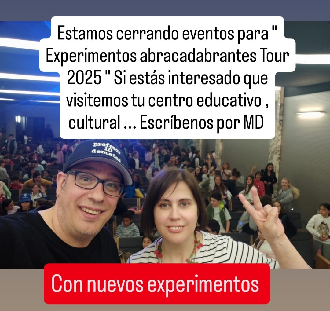 Estamos cerrando eventos para el curso 2024 25 si estás interesado escríbenos por MD 
Experimentos abracadabrantes Tour 
Basada el la historia del "Libro de experimentos abracadabrantes de Hugo Comas "