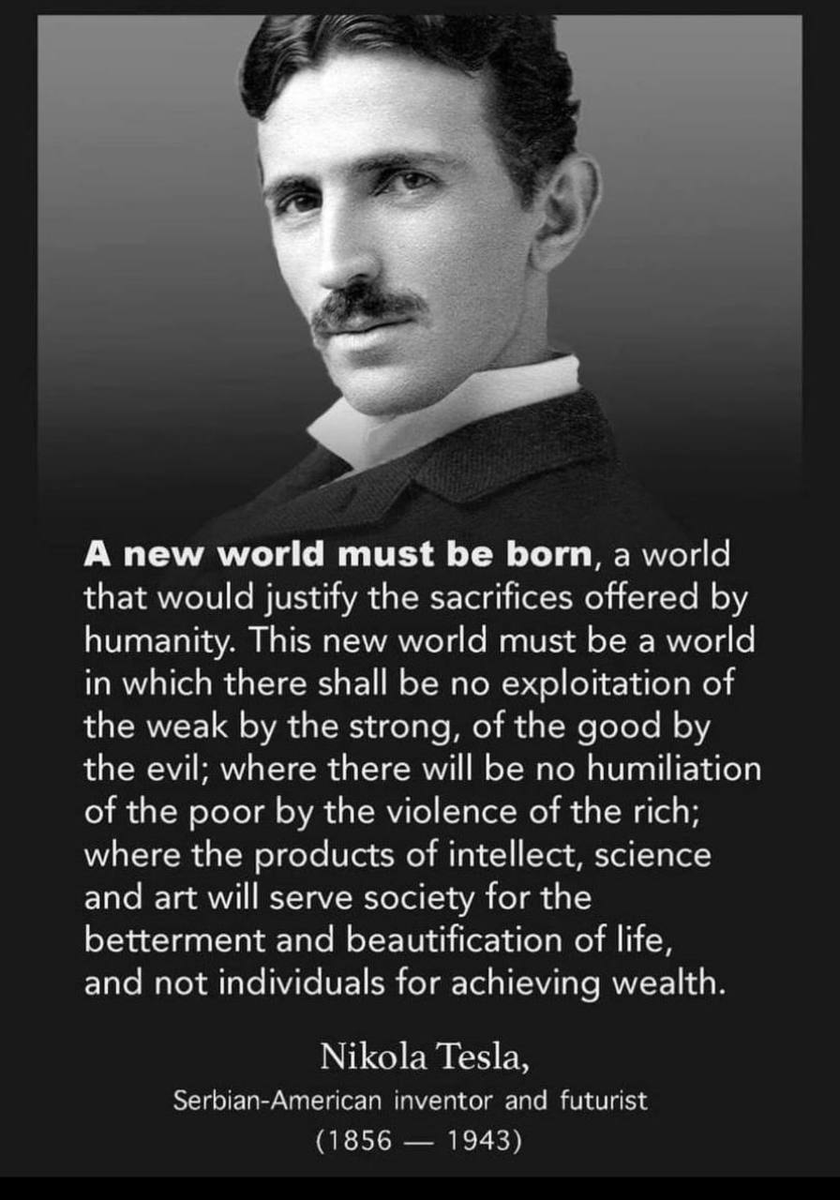 ✅ Nikola Tesla: "A new world must be born" - I Love it❗️🙏🙏🙏💜💜💜