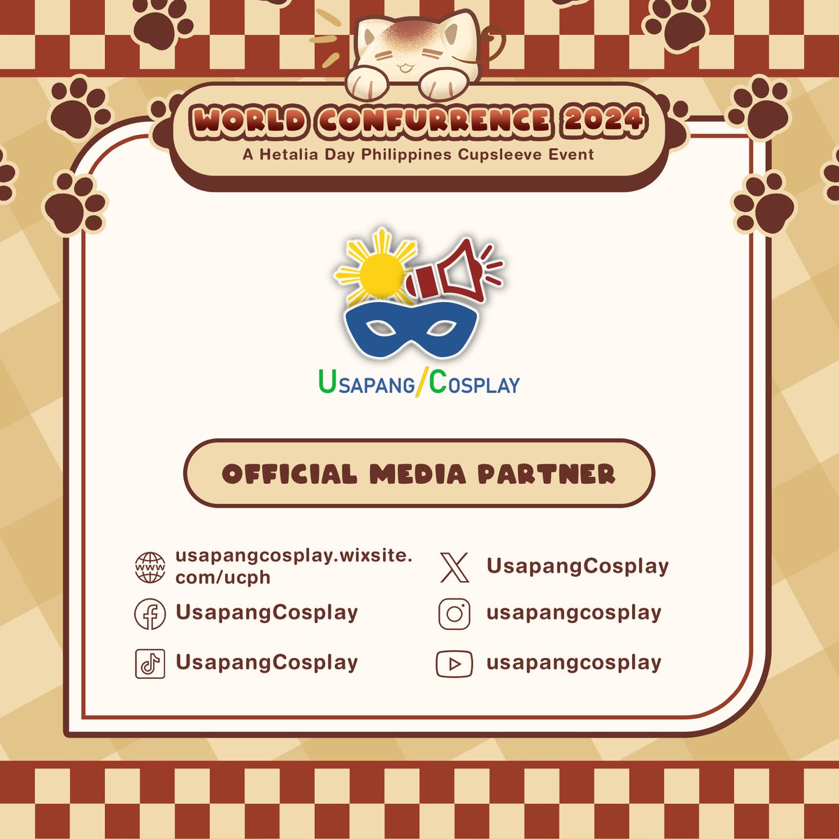 HetaDayPH's tweet photo. 📹 𝐌𝐞𝐝𝐢𝐚 𝐏𝐚𝐫𝐭𝐧𝐞𝐫 📸
We’re feline thrilled to announce our collaboration with @UsapangCosplay for this year's Hetalia Day celebration! 
Follow them for all the cat-tastic updates and behind-the-scenes fur-lariousness from the event.
#HetadayPH2024 #WorldConfurrence2024 https://t.co/LJI99H1f1S