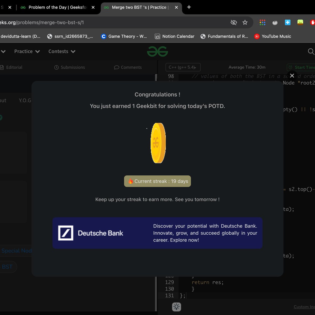 devidutta18's tweet image. Day 19/21 of #geekstreak2024! 
Solved: Merge two BST &apos;s
Had solved this same question very recently😊

#DeutscheBank @geeksforgeeks @DeutscheBank