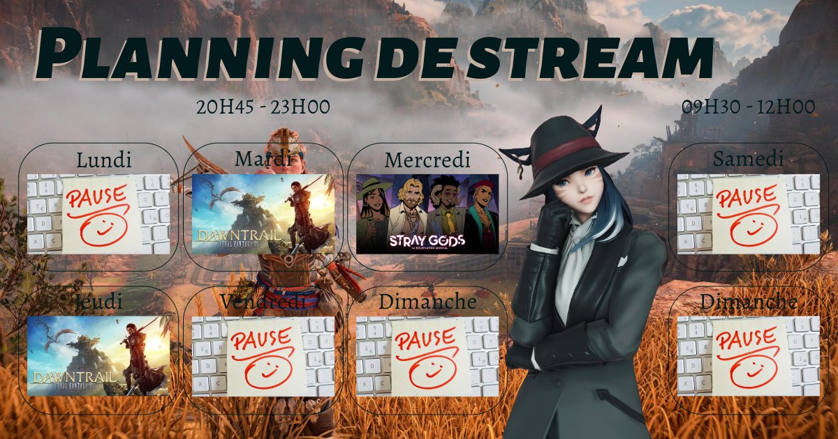 SoyanLaewen's tweet photo. Planning du 30/09 au 06/10
Même planning : try de #M4S sur #FFXIV📷, 
fin de #StrayGods et peut être des streams sauvages sur #VisionsOfMana 
#twitchfr #twitchstreamer #twitchstreamers https://t.co/p6GzvXtsBF