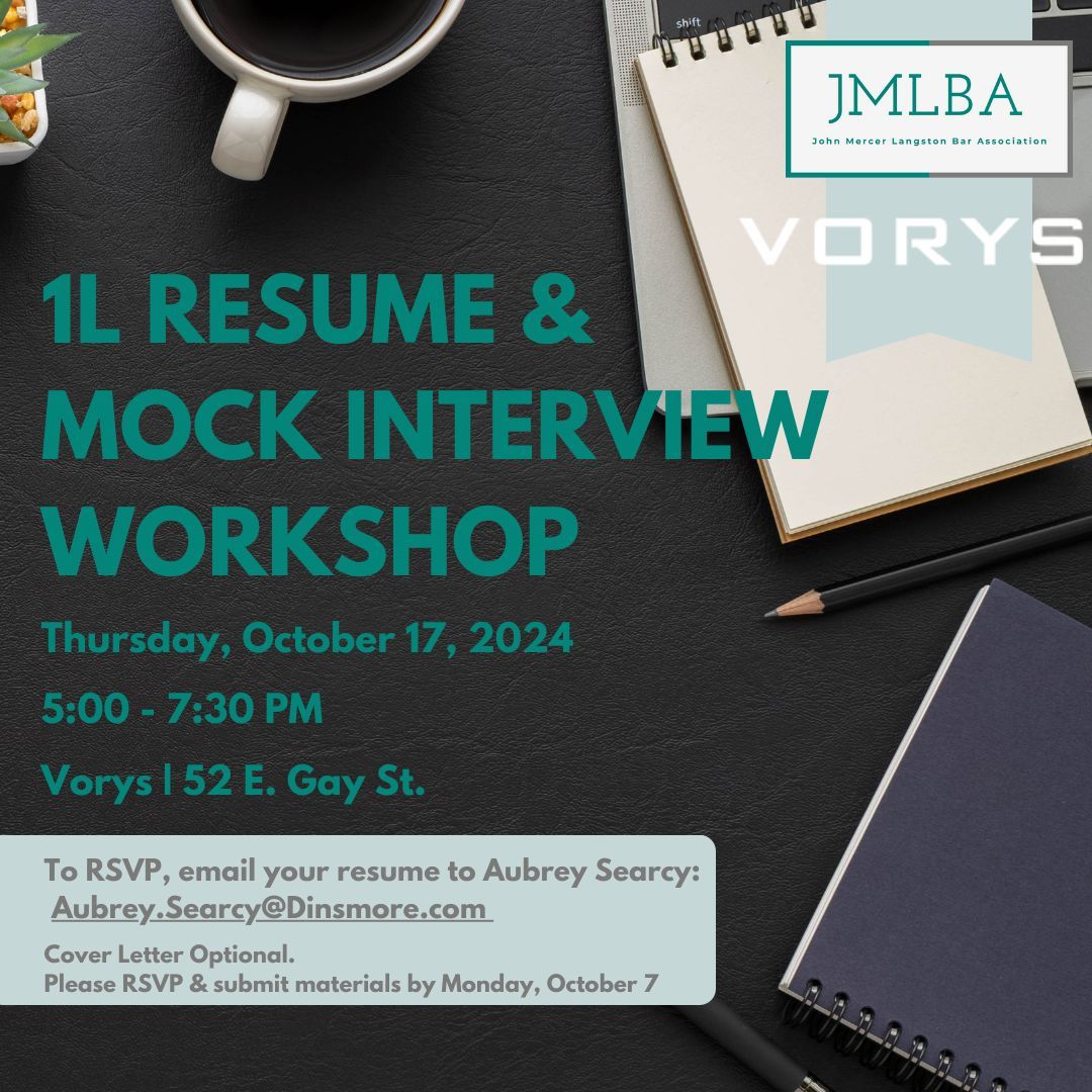 JMLBA's tweet image. Attention all first-year students at Capital University Law and OSU Moritz College of Law: We invite you to participate in a resume and mock interview workshop hosted by JMLBA and Vorys. 

To RSVP send your resume to Aubrey Searcy (Aubrey.Searcy@Dinsmore.com) by October 7th!