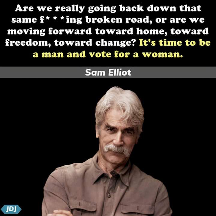 Sam Elliott in pro-Harris ad: ‘Are we really going back down that same f‑‑‑ing broken road?’

“You know what’s at stake,” Elliott says. “One candidate promises a divided America filled with lies and hate, and one stands for change. Kamala Harris has more courage, more honor, more