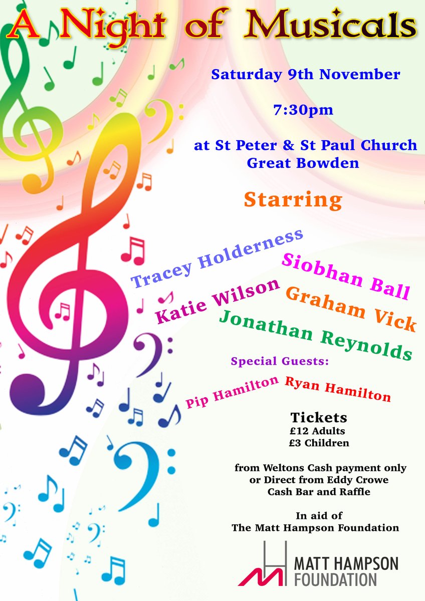 Local singing stars from the Market Harborough district will be coming together for a “Night of Musicals” on November 9th at Great Bowden Church in aid of the <a href="/Hambofoundation/">Matt Hampson</a>. Tickets are £12 for adults and £3 for under 12s. They can be purchased from <a href="/GtBowdenWeltons/">Welton'sDeli</a>