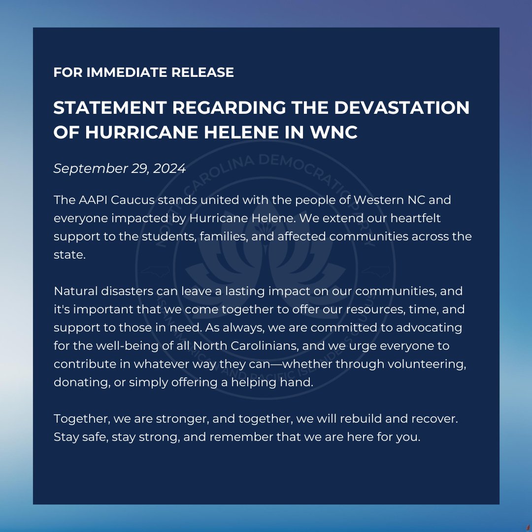 aapi_ncdp's tweet image. The AAPI Caucus stands united with the people of Western NC and everyone impacted by Hurricane Helene. Volunteer, donate, or contribute in any way you can. #aapi #HurricaneHelene #ncpol