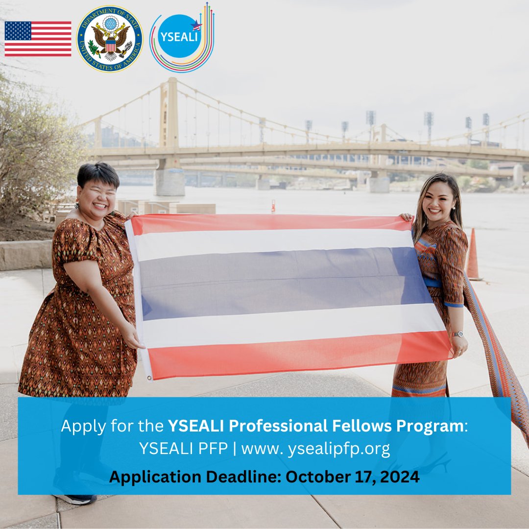 Calling all young leaders from Thailand! Submit your application for 2025 YSEALI PFP by  October 17, 2024. The application can be found at ais.americancouncils.org/ysealipfp

For additional information, visit ysealipfp.org

#YSEALIPFP #StateDept #ExchangeOurWorld