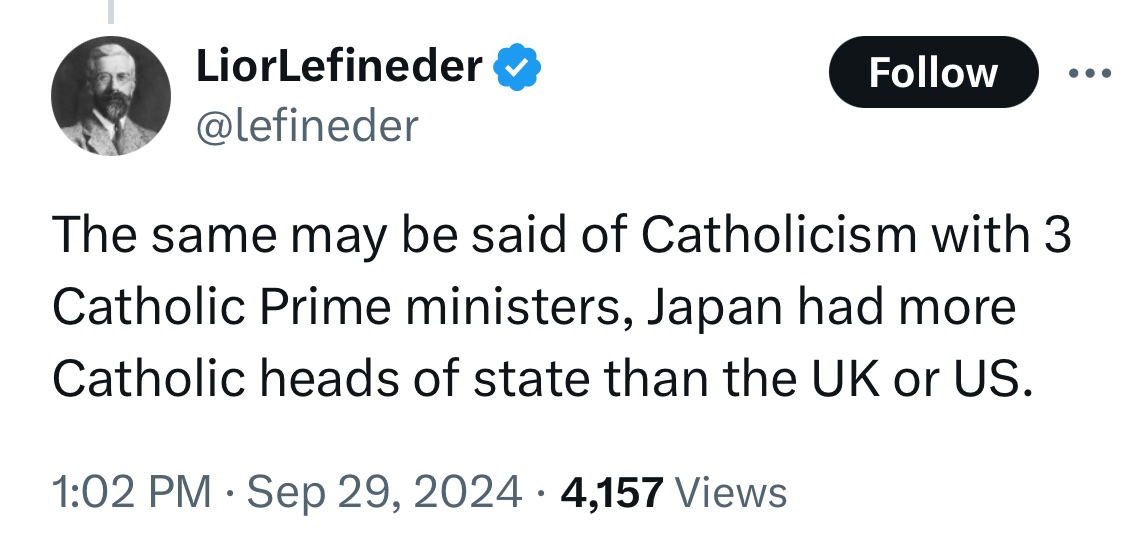 TIL Christians account for 14% of Japanese PMs. Fascinating.

And Japan has had more Catholic heads of state than the US. It’s a parliamentary system but still.

Btw Shogun (Hulu) is awesome and has entertaining references to the Portuguese who introduced Christianity in Japan.
