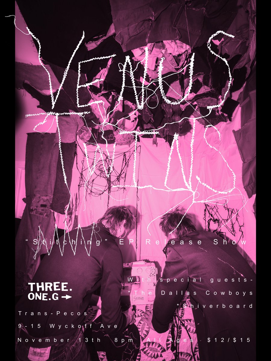 Venus Twins "/\/\/\/\/" (pronounced "Stitching") EP release show November 13th, with special guests The Dallas Cowboys and Shiverboard at Trans Pecos.
8pm doors, 8:30 show, all ages. 
$12 ADV, $15 DOS.
venuepilot.co/events/112900/…