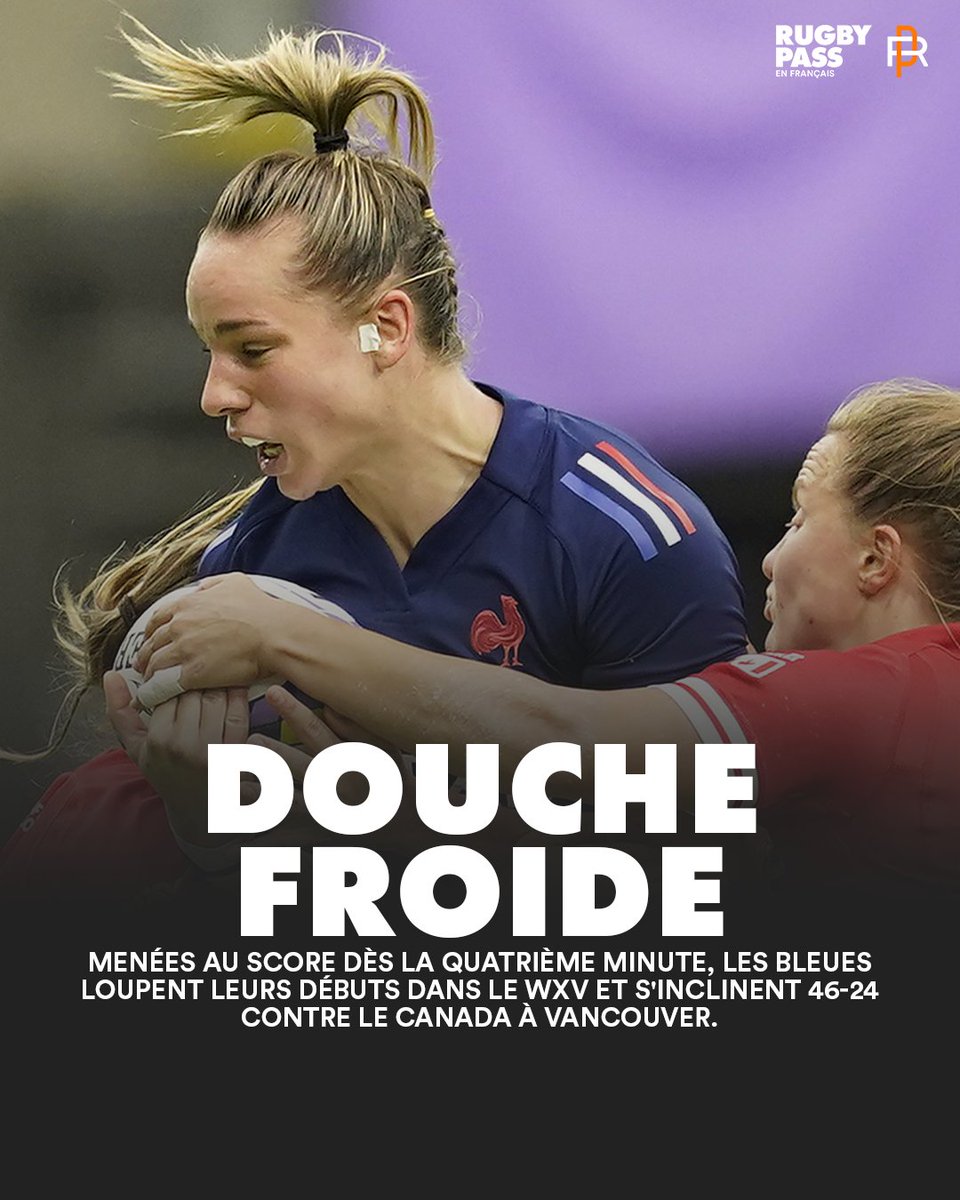 RugbyPass_FR's tweet photo. 7 essais encaissés par les Bleues pour débuter le #WXV et une défaite 46-24 contre le Canada.
#CANvFRA https://t.co/iOgkHF1KOk