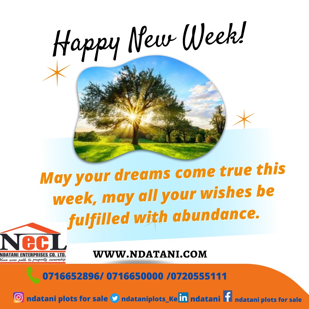 ndataniplots_Ke's tweet image. May your dreams come true this week,may all your wishes be fulfilled with abundance 
#Newweekinvestment
#Bussiness
#Plotinvestment