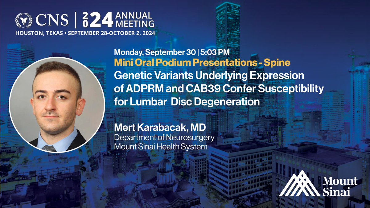 MountSinaiNeuro's tweet photo. π Don't miss the #2024CNS oral #spine presentation by @MertKarabacakMD on his research "Genetic Variants Underlying Expression of ADPRM and CAB39 Confer Susceptibility for #LumbarDisc Degeneration!" Excited to learn! @CNS_Update #neurosurgery @KonMargetisMD https://t.co/KjuC09Plw8