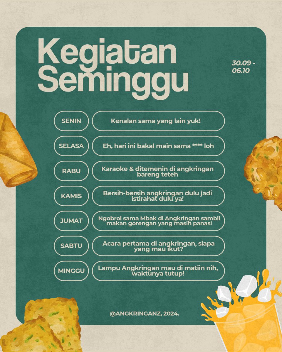 ㅤ
Tertempel brosur Kegiatan Mingguan Angkringan di tiang gerobak sebelah kanan dan kiri. Sedulur, mari kita nikmati tujuh hari yang singkat ini dengan bahagia.
ㅤ