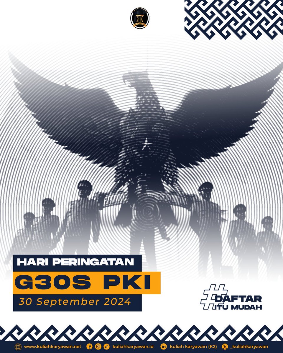 _kuliahkaryawan's tweet photo. HARI PERINGATAN G30S PKI
30 September 2024
#hariperingatang30spki 
.
"Tidak ada kematian yang sia-sia, begitupun kematian para pahlawan yang gugur dalam insiden G30S PKI. Mereka mati atas nama Bangsa Indonesia."
.

#30spki #infokuliah #kuliahkaryawan 
#kelaskaryawan https://t.co/cQGeLg9lJO