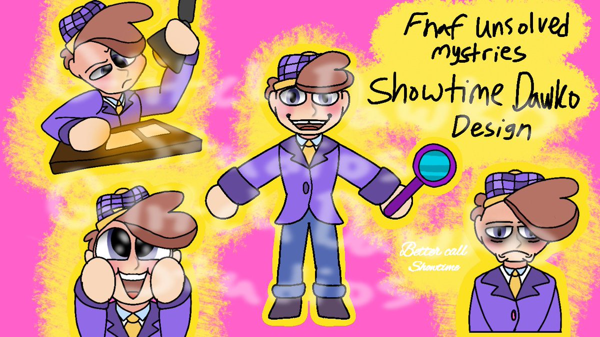 DinoDan05228719's tweet photo. Fnaf Unsolved mysteries Showtime Dawko Design because I love the series so far 💖Detective Showtime : D 
#dawkofanart  #Dawko https://t.co/G7UURFLbYM