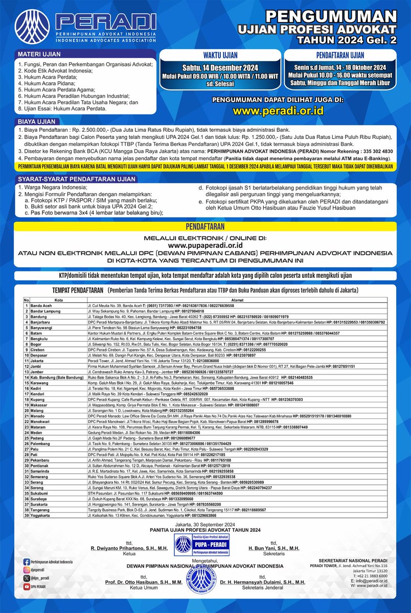 Pengumuman Ujian Profesi Advokat 
Tahun 2024 Gelombang II
Perhimpunan Advokat Indonesia 

Info selengkapnya:
peradi.or.id