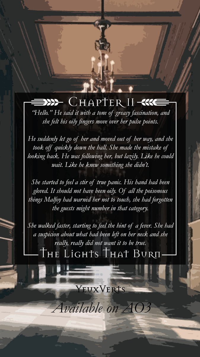 Chapter 11 — The Lights That Burn, posted today 

…in which we attend a NYE Bacchanal at Malfoy Manor.  

archiveofourown.org/works/57596311…