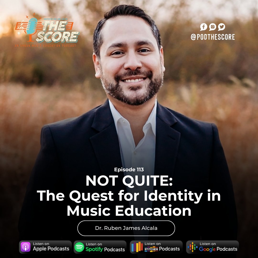 💥New Episode Alert on The Score Podcast!💥

🎙 Episode 113: Dr. Ruben James Alcala- Not Quite: The Quest for Identity in Music Education

▶️ Listen Now: linktr.ee/thescorepodcast

#UrbanMusicEd #MusicEducation #MusicEd #PodcastVibes 🎵