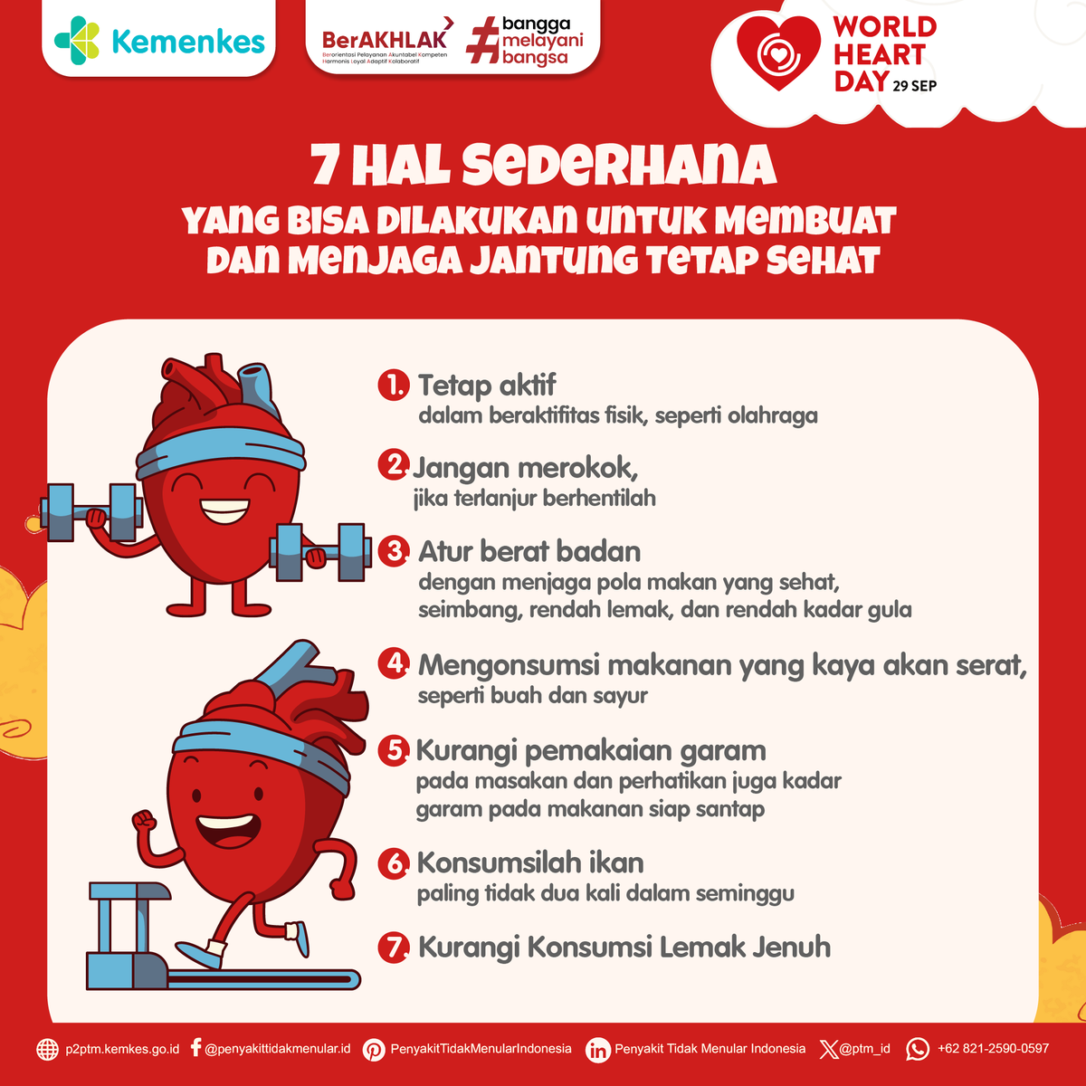 7 Hal Sederhana yang Bisa Dilakukan untuk Membuat dan Menjaga Jantung Tetap Sehat.
.
#CERDIK #DukungGERMAS #Jantung #PenyakitJantungKoroner #penyakittidakmenular #UseHeartForAction